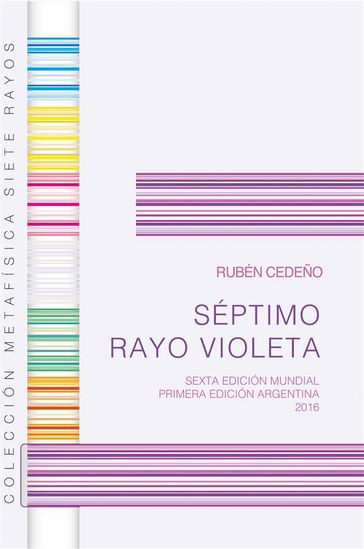 Séptimo Rayo Violeta - Fernando Candiotto - Rubén Cedeño