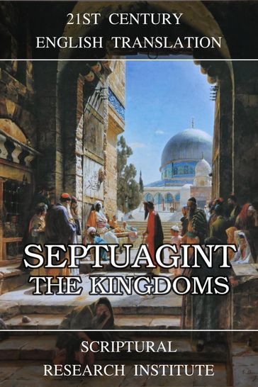 Septuagint - The Kingdoms - Scriptural Research Institute