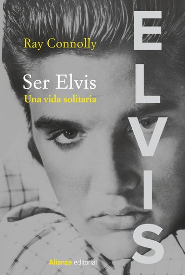 Ser Elvis - Ray Connolly