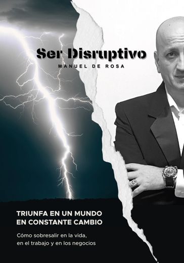 Ser disruptivo - Manuel de Rosa