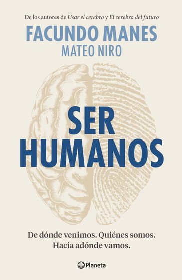 Ser humanos - Facundo Manes - Mateo Niro