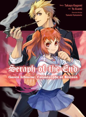 Seraph of the End: Guren Ichinose: Catastrophe at Sixteen (manga) 4 - Takaya Kagami - Yo Asami
