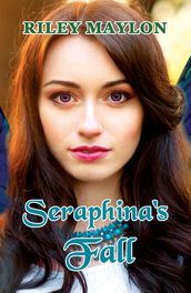 Seraphina s Fall