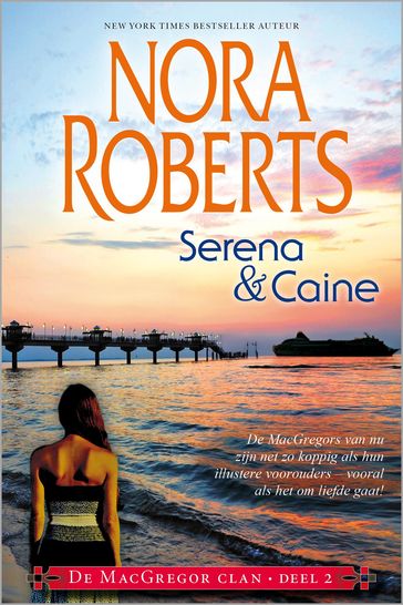 Serena & Caine (2-in-1) - Nora Roberts