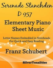 Serenade Number 4 Standchen D957 Elementary Piano Sheet Music