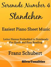 Serenade Standchen Number 4 Easiest Piano Sheet Music