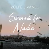 Serenade for Nadia