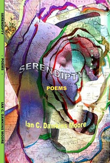 Serendipity - Ian C. Dawkins Moore