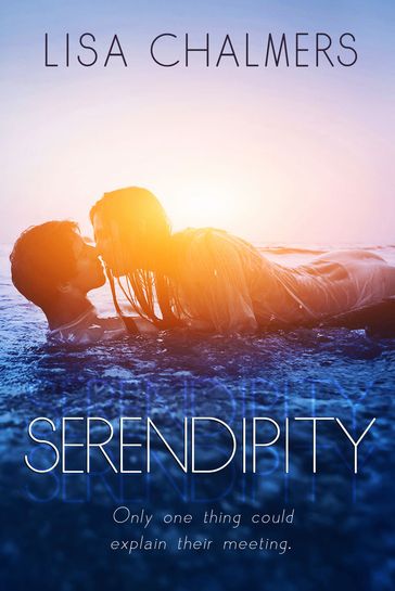 Serendipity - Lisa Chalmers