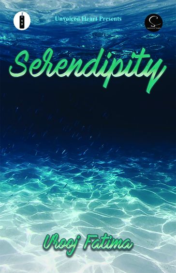 Serendipity - Urooj Fatima