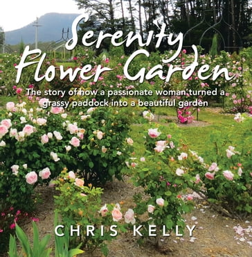 Serenity Flower Garden - Chris Kelly