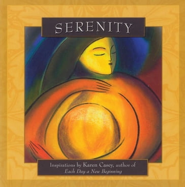Serenity - Karen Casey
