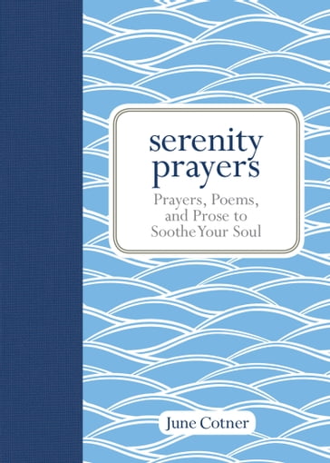 Serenity Prayers - June Cotner