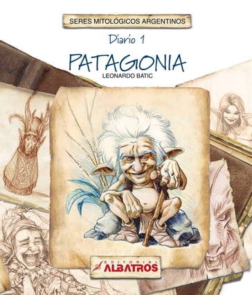 Seres Mitológicos. Patagonia - Leonardo Batic