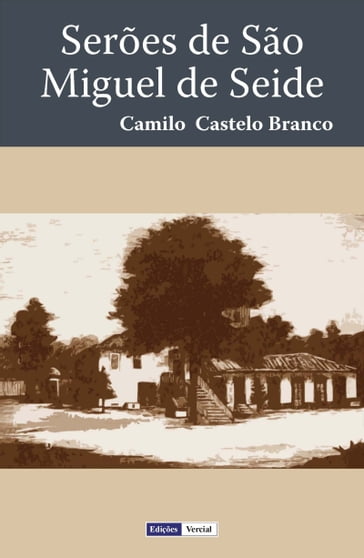 Serões de São Miguel de Seide - Camilo Castelo Branco