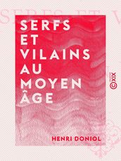 Serfs et Vilains au Moyen Âge