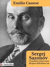 Sergej Sazonov e la politica estera russa all epoca dell ultimo zar