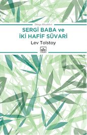 Sergi Baba ve ki Hafif Süvari