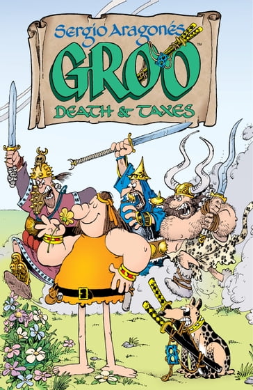 Sergio Aragones' Groo: Death and Taxes - Sergio Aragones