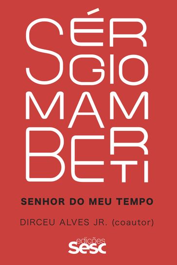 Sérgio Mamberti - Dirceu Alves Jr. - Sérgio Mamberti
