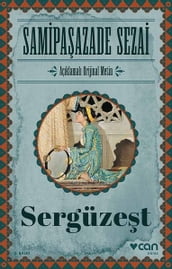 Sergüzet-Açklamal Orijinal Metin