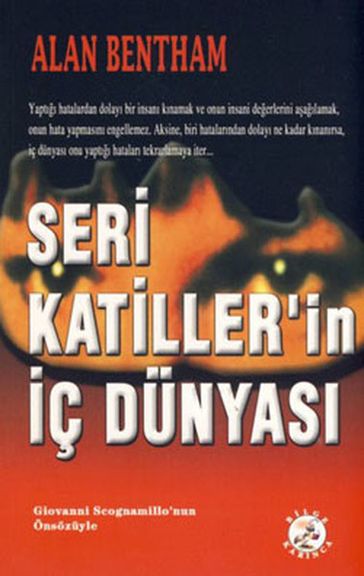 Seri Katiller'in ç Dünyas - Alan Bentham