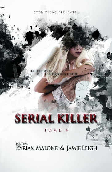 Serial Killer - Tome 4   Roman lesbien - Jamie Leigh - Kyrian Malone