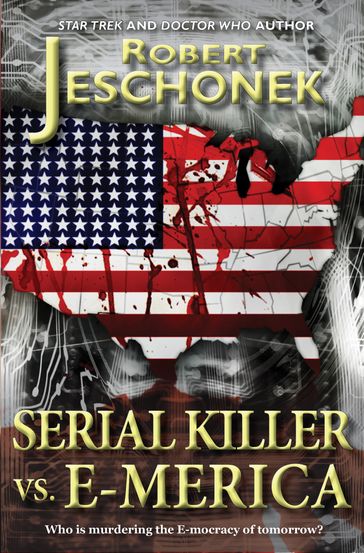 Serial Killer vs. E-Merica - Robert Jeschonek