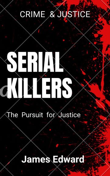 Serial Killers - Edward James
