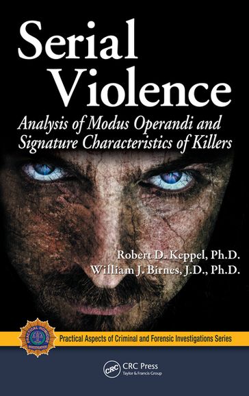 Serial Violence - Robert D. Keppel - William J. Birnes