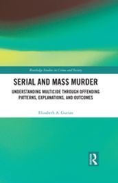 Serial and Mass Murder