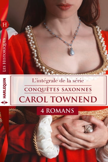 Série "Conquêtes saxonnes" : l'intégrale - Carol Townend