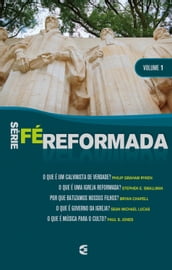 Série Fé Reformada - volume 1