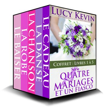 Série Quatre Mariages et un Fiasco: Coffret Livres 1 à 5 - Lucy Kevin