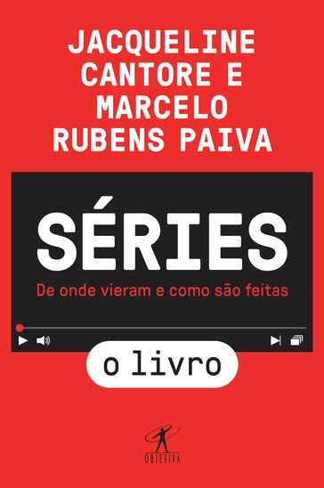 Séries - O livro - Jacqueline Cantore - Marcelo Rubens Paiva