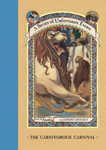 A Series of Unfortunate Events #9: The Carnivorous Carnival - Lemony Snicket