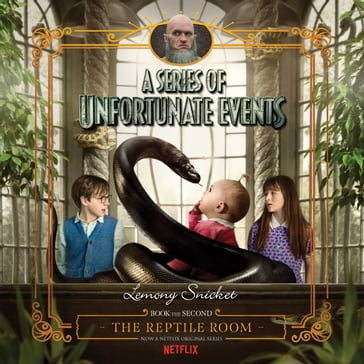 A Series of Unfortunate Events #2: The Reptile Room - Lemony Snicket