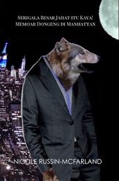 Serigala Besar Jahat itu Kaya! Memoar Dongeng di Manhattan