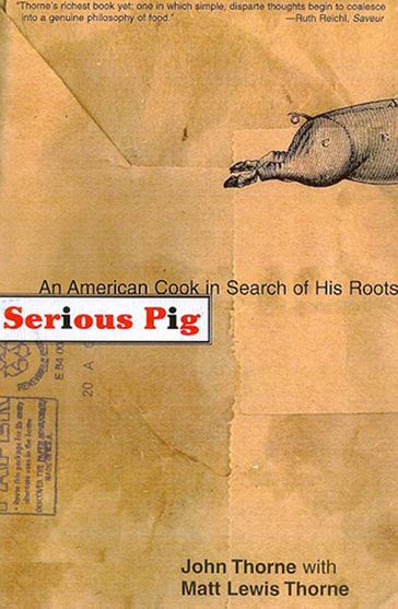 Serious Pig - John Thorne - Matt Lewis Thorne