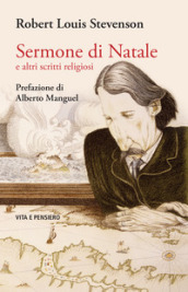 Sermone di Natale e altri scritti religiosi