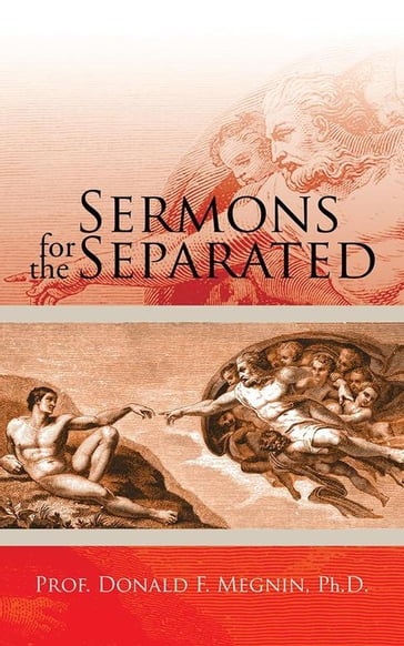 Sermons for the Separated - Donald F. Megnin