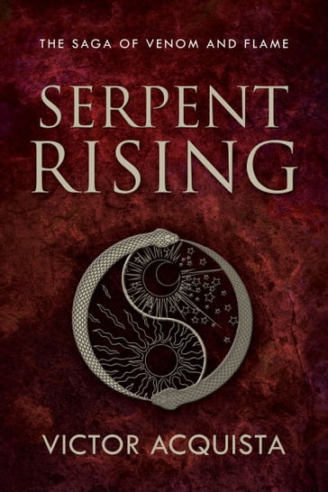 Serpent Rising - Victor Acquista