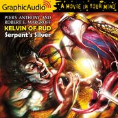 Serpent s Silver [Dramatized Adaptation]