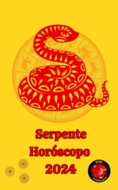 Serpente Horóscopo 2024