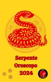 Serpente Oroscopo 2024