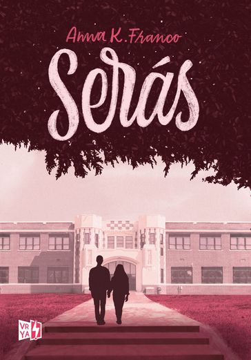 Serás - Anna K. Franco