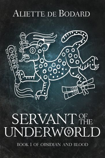 Servant of the Underworld - Aliette de Bodard