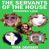 Servants of the House, The