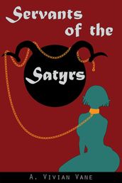 Servants of the Satyrs