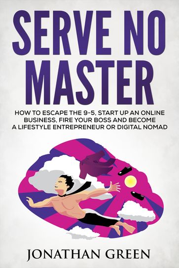 Serve No Master - Jonathan Green